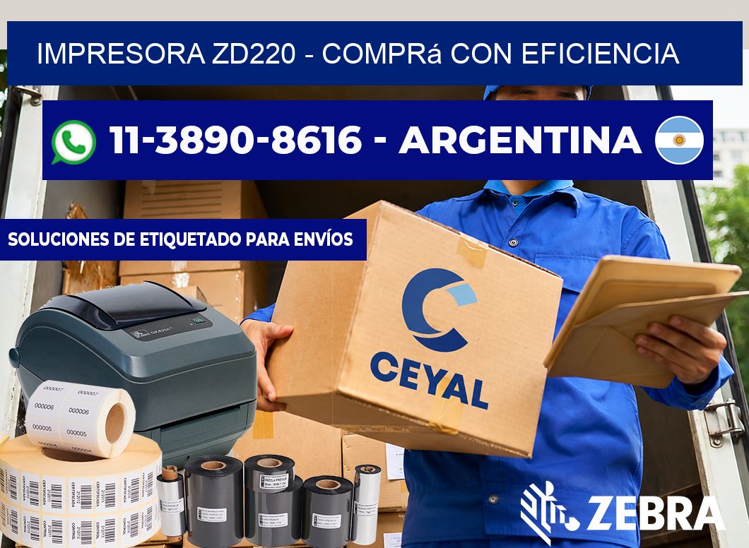 IMPRESORA ZD220 - Comprá con eficiencia