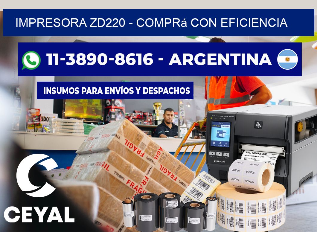 IMPRESORA ZD220 - Comprá con eficiencia