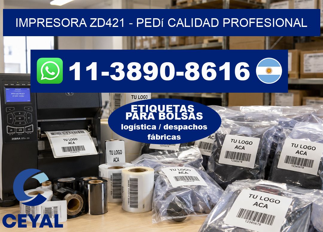 IMPRESORA ZD421 – Pedí calidad profesional