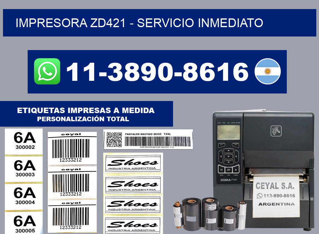 IMPRESORA ZD421 - Servicio inmediato