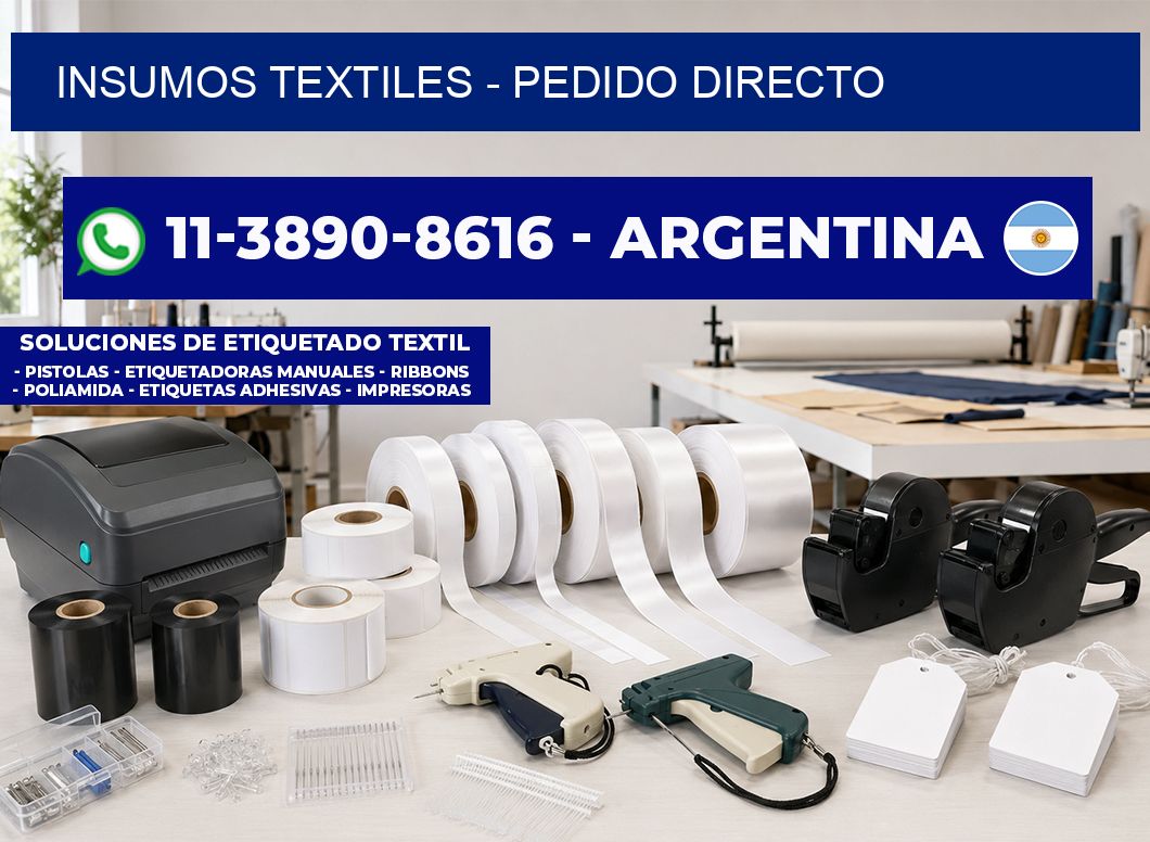 INSUMOS TEXTILES - Pedido directo