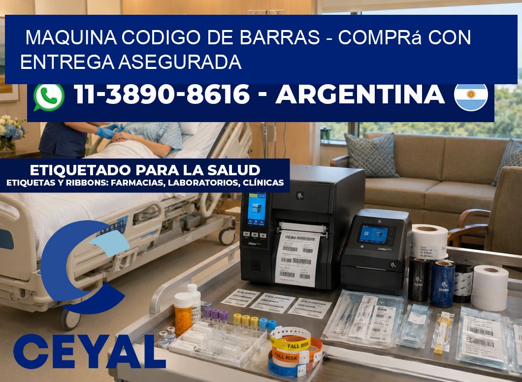 MAQUINA CODIGO DE BARRAS - Comprá con entrega asegurada