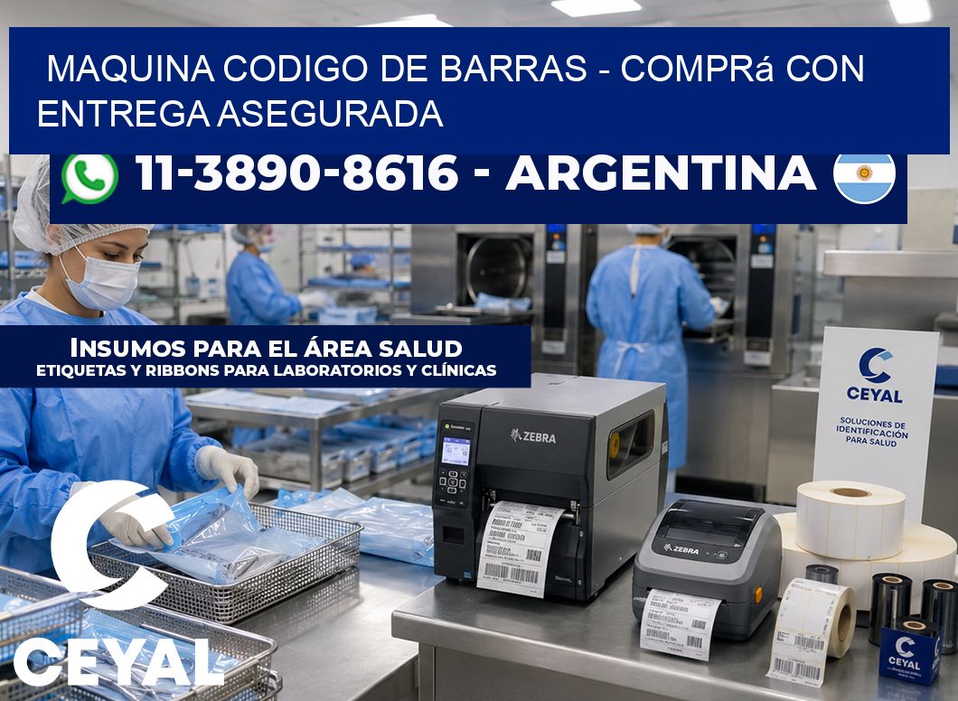 MAQUINA CODIGO DE BARRAS - Comprá con entrega asegurada