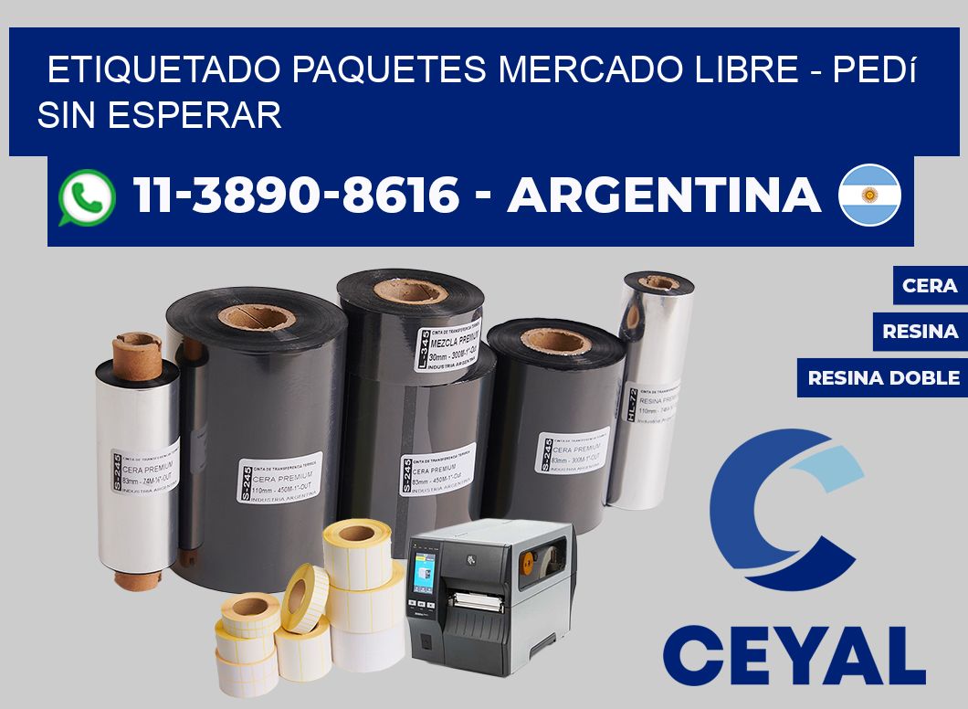 etiquetado paquetes mercado libre - Pedí sin esperar