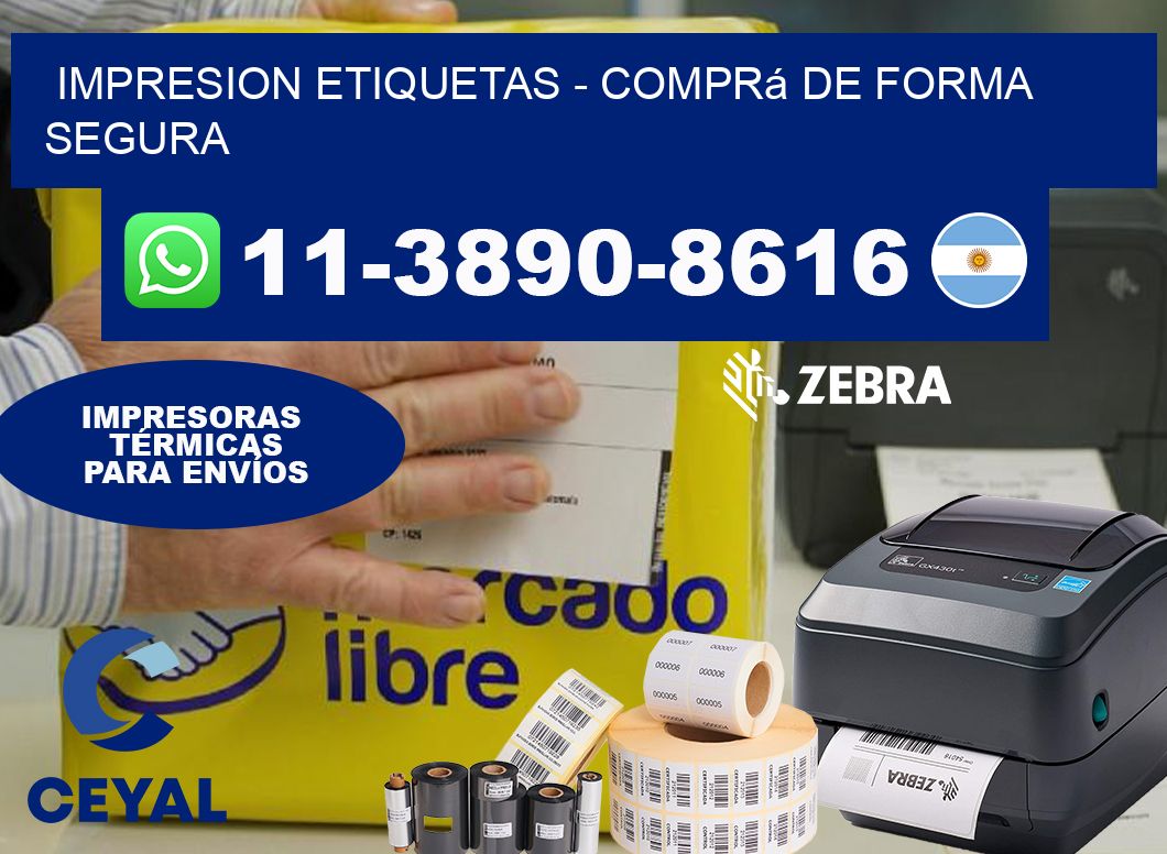 IMPRESION ETIQUETAS – Comprá de forma segura