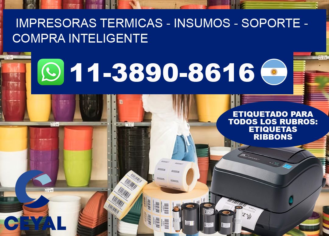 IMPRESORAS TERMICAS - INSUMOS - SOPORTE - Compra inteligente